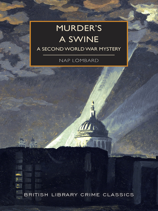 Title details for Murder's a Swine by Nap Lombard - Available